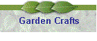 Garden Crafts